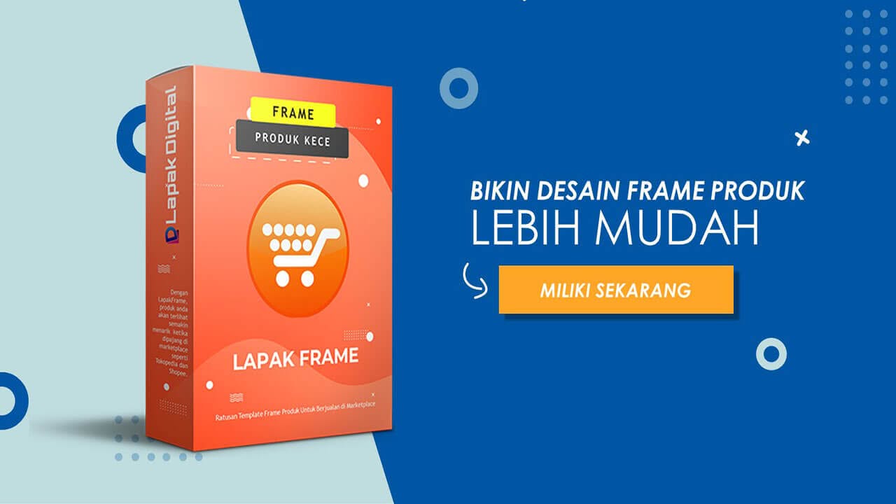 Lapak Frame Ratusan Template Desain Frame Produk